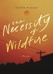 Buy The Necessity of Wildfire