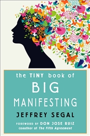 Buy The Tiny Book of Big Manifesting