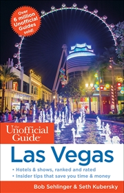 Buy The Unofficial Guide to Las Vegas