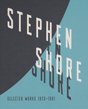 Buy Stephen Shore: Selected Works, 1973-1981