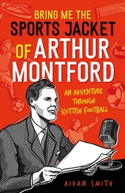 Buy Bring Me the Sports Jacket of Arthur Montford