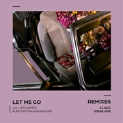 Buy Let Me Go - Remixes