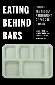 Buy Eating Behind Bars