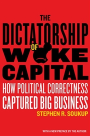 Buy The Dictatorship of Woke Capital