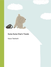 Buy Kuma-Kuma Chan's Travels
