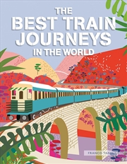 Buy The Best Train Journeys in the World