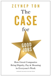 Buy The Case for Good Jobs