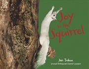 Buy Joy to the Squirrel