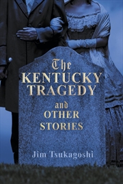Buy The Kentucky Tragedy and Other Stories