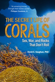 Buy The Secret Life of Corals