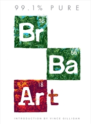 Buy 99.1 Pure: Breaking Bad Art