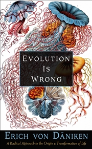 Buy Evolution Is Wrong