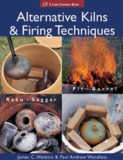 Buy Alternative Kilns & Firing Techniques