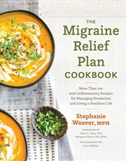 Buy The Migraine Relief Plan Cookbook