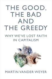 Buy The Good, The Bad and The Greedy