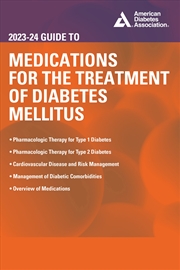 Buy The 2023-24 Guide to Medications for the Treatment of Diabetes Mellitus