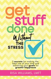 Buy Get Stuff Done Without the Stress