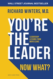Buy You're the Leader. Now What?