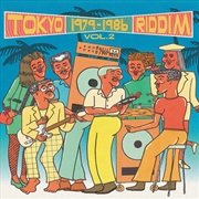 Buy Tokyo Riddim Vol. 2 1979-1986