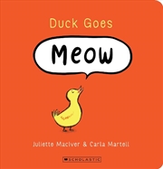 Buy Duck Goes Meow (Board Book Edition)