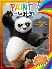 Buy Kung Fu Panda 4: Paint With Water (DreamWorks)