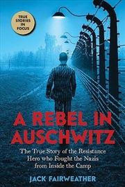 Buy A Rebel in Auschwitz