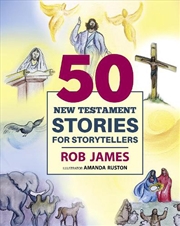 Buy Fifty New Testament Stories For Storytellers