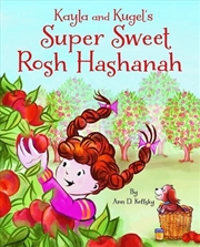 Buy Kayla and Kugel's Super Sweet Rosh Hashanah