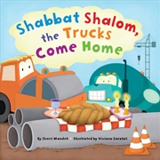 Buy Shabbat Shalom, the Trucks Come Home