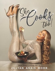 Buy She Cooks Too!