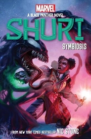 Buy Shuri: Symbiosis (Marvel: A Black Panther Novel #3)