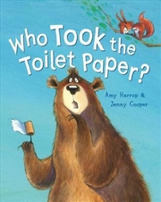 Buy Who Took the Toilet Paper?