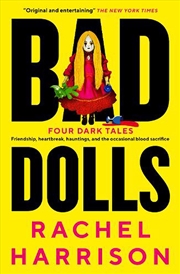 Buy Bad Dolls