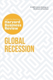 Buy Global Recession: The Insights You Need from Harvard Business Review