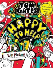 Buy Happy to Help (Eventually) (Tom Gates #20)