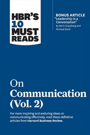 Buy HBR's 10 Must Reads on Communication, Vol. 2 :with bonus article "Leadership Is a Conversation" by B