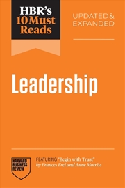 Buy HBR's 10 Must Reads on Leadership, Updated and Expanded :featuring "Begin with Trust" by Frances X.