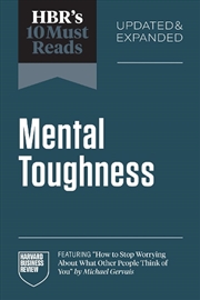 Buy HBR's 10 Must Reads on Mental Toughness, Updated and Expanded :featuring "How to Stop Worrying About