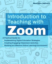 Buy Introduction To Teaching With Zoom