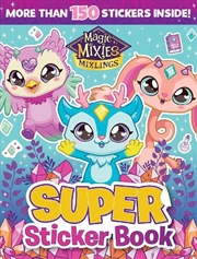 Buy Magic Mixies Mixlings: Super Sticker Book (Moose)