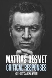 Buy Mattias Desmet: Critical Responses