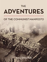 Buy The Adventures of The Communist Manifesto