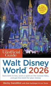 Buy Unofficial Guide to Walt Disney World 2026