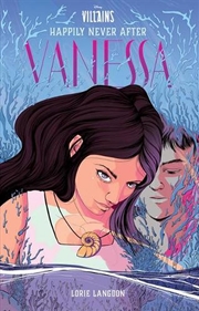 Buy Vanessa (Disney Villains: Happily Never After #1)