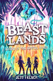 Buy Legend of the Crystal Caves (Beastlands 2)