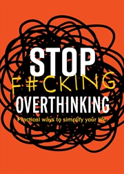 Buy Stop F*cking Overthinking