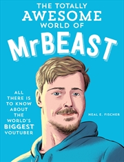 Buy The Totally Awesome World of MrBeast
