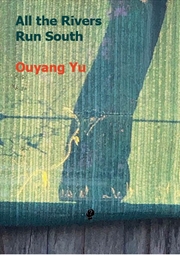 Buy All the Rivers Run South