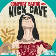 Buy Comfort Eating with Nick Cave