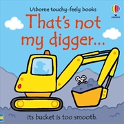Buy That's Not My Digger...
